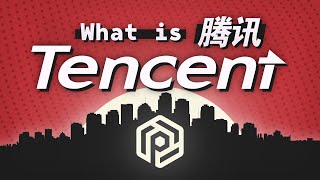 What is Tencent [upl. by Brenan]