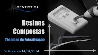 Resinas Compostas  Técnicas de Fotoativação [upl. by Orsola612]