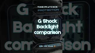 G Shock Backlight Comparison [upl. by Lebatsirhc]