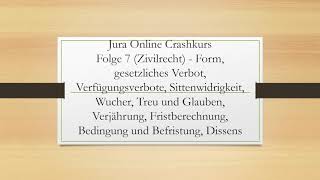 Jura Online Crashkurs Folge 7  Form gesetzliches Verbot Sittenwidrigkeit Verjährung Fristen [upl. by Annabelle]