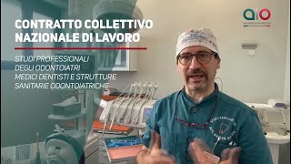 CONTRATTO COLLETTIVO NAZIONALE DI LAVORO PER GLI STUDI ODONTOIATRICI [upl. by Lay462]