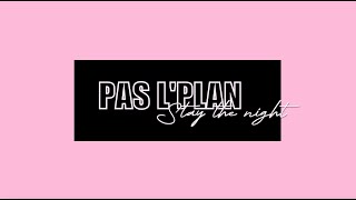 LUNIS Shiah Maisel  Pas lplan Stay the night  Lyrics video [upl. by Enilatan]