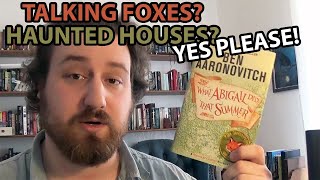 WHAT ABIGAIL DID THAT SUMMER  BEN AARONOVITCH  URBAN FANTASY BOOK REVIEW [upl. by Asher292]