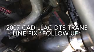 CADILLAC northstar v8 DTS 2007 Transmission LINE LEAK FIX [upl. by Corella]