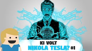 Ki volt Nikola Teslafeltaláló zseni látnok 1rész  Ki volt Ő3 [upl. by Khorma]