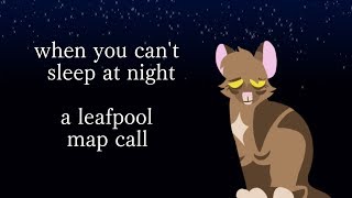 when you cant sleep at night  a leafpool map call 2226 taken [upl. by Sari32]