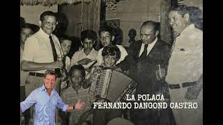 LA POLACA  FERNANDO DANGOND EN PARRANDA 10 AÑOS [upl. by Aitas]