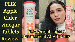 Plix Apple Cider vinegar Tablets Review  weight Loose Tablets  How To Loose Weight [upl. by Scheer]