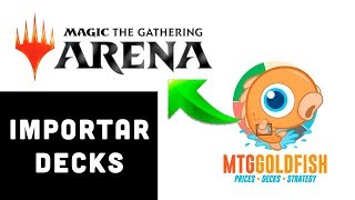 📝 IMPORTAR mazos Magic Arena  MTG GOLDFISH y otras webs  TUTORIAL [upl. by Quintana]