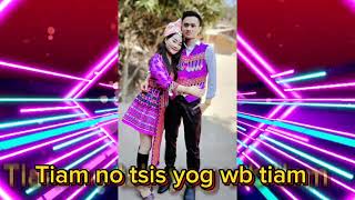 Tiam no tsis yog wb tiam Dj [upl. by Nilram]