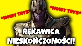 NOWY TRYB RĘKAWICA NIESKOŃCZONOŚCI FORTNITE [upl. by Farant]