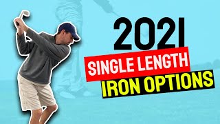 Single Length One Length Iron Options You Can Buy in 2021  Golf Smarter subscribe golftips [upl. by Eicrad214]