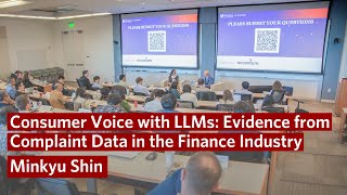 Consumer Voice with LLMs Evidence from Complaint Data in Finance – Business amp Generative AI [upl. by Branca636]