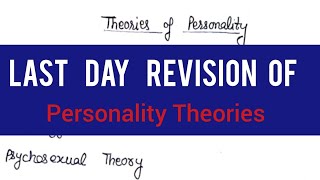 Personality Theories  Revision of Theories [upl. by Theola]