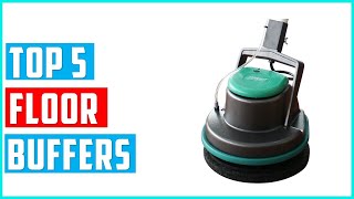 ✅Best floor buffers 2024  Top 5 floor buffers Reviews [upl. by Jarin646]