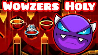 Wowzers Holy easy demon 100 Geometry Dash│21 [upl. by Latoyia]