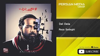 Reza Sadeghi  Del Dela [upl. by Ihp372]