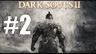 Dark Souls 2 Walkthrough Part 2 Gameplay Lets Play Playthrough [upl. by Sorgalim819]