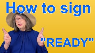 How To Sign READY — ASL Word Of The Day — Word 210 [upl. by Siraval355]