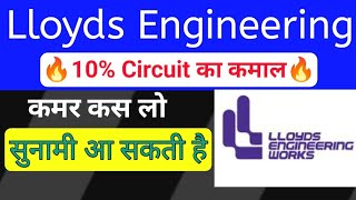 10 का कमाल Lloyds steel stock latest news  Lloyd engineering works Ltd share latest news [upl. by Annairt]