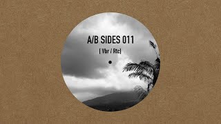 AB Sides 011  Vbr [upl. by Abijah267]