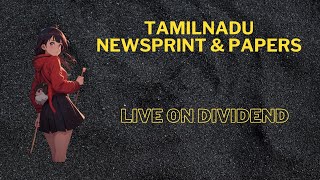 Tamilnadu Newsprint amp Papers Dividend 2024 Tamilnadu Newsprint amp Papers Share Latest News [upl. by Ynnep]