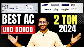 BEST 2 TON AC in 2024 ⚡ Under 50000 ⚡AC Comparison ⚡ 2 Ton Top 5 AC in India ⚡Best AC 2024 ⚡ [upl. by Eniahs]