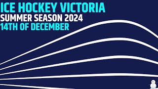 Ice Hockey Victoria IHV Summer Season 141224 [upl. by Asirahc137]