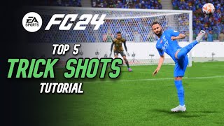 EA FC 24 TOP 5 FANCY TRICK SHOTS  BEST SKILL FLAIR SHOT TUTORIAL [upl. by Nuawad]