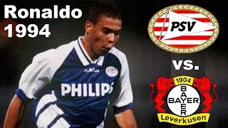 Ronaldo ► Leverkusen vs PSV Eindhoven 54 ◄ 13091994 ► UEFACup [upl. by Etnomaj]