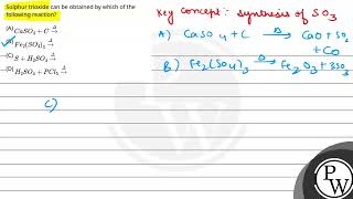 Sulphur trioxide can be obtained by which of the following reaction [upl. by Jacquelynn]