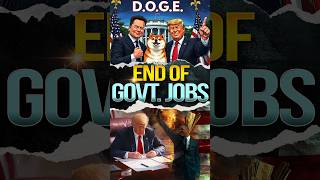 End of Govt Jobs  DOGE  Department of Govt Efficiency elonmusk facts donaldtrump [upl. by Ronile]