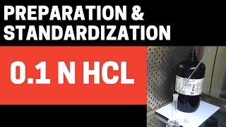 Preparation amp Standardization of 01N Hydrochloric Acid HCl SolutionChemical Preparation Part1 [upl. by Lien704]