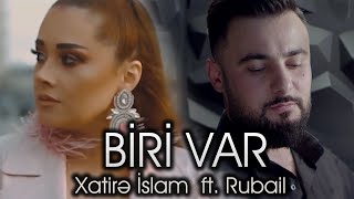 Rubail amp xatire  Biri var 2021 Official Music Video [upl. by Trebmer]