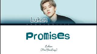 LUHAN PROMISES COLOR CODED LYRICS HANROMENG [upl. by Nydnarb815]