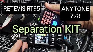 ANYTONE 778RT95  SEPERATION KIT INSTALL [upl. by Licastro653]