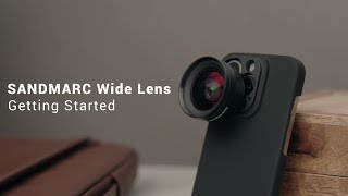 SANDMARC Wide Lens for iPhone  Getting Started [upl. by Lidah]