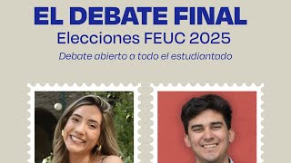 Debate elecciones FEUC 2025 [upl. by Rehposirhc]