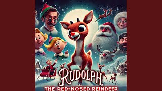 Rudolph The RedNoses Reindeer Christmas Movie Soundtrack [upl. by Molloy]