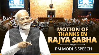 PM Modis speech during reply to Motion of Thanks in Rajya Sabha [upl. by Janeczka]