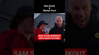 SAM SULEK WORKOUT WITH MARTYN FORD samsulek samsulekshorts samsulekedit martynford [upl. by Dagmar]