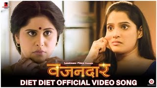 Diet Diet Video Song  Vazandar  Sai Tamhankar  Priya Bapat  Landmarc Films [upl. by Sell]