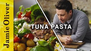 Tuna Pasta  Jamie Oliver [upl. by Osicnarf]