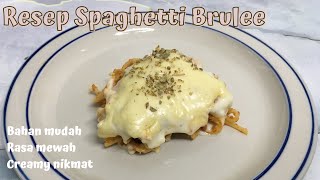 Resep Spaghetti Panggang Brule Keju Lumer  Lusi Anggraini [upl. by Grannias290]