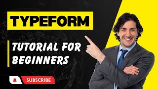 Mastering Typeform A StepbyStep Guide for Beginners [upl. by Landis]