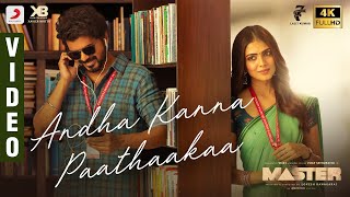 Master  Andha Kanna Paathaakaa Video  Thalapathy Vijay  Anirudh Ravichander  Lokesh Kanagaraj [upl. by Esalb]