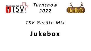 Jukebox Turnshow Tägerwilen 2022 [upl. by Enilarac]