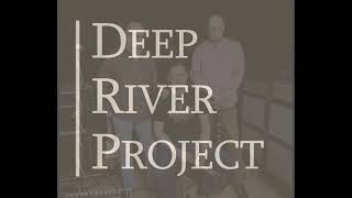 sharpdressed man Deep River Project [upl. by Riada]