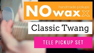 NOwaxx Classic Twang Pickup Set DEMO with my new DIY Pinecaster [upl. by Eneles118]