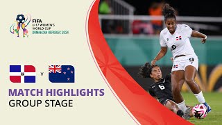 HIGHLIGHTS Dominican Republic v New Zealand  FIFA U17 Women’s World Cup 2024 [upl. by Neirb201]